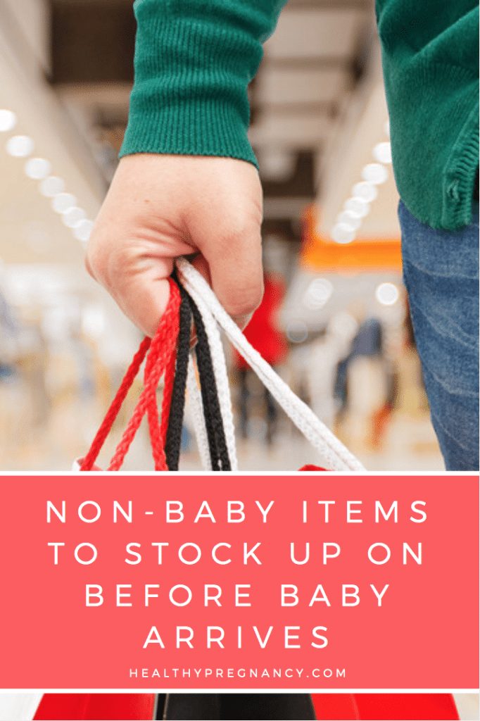 Non-Baby Items to Stock Up on During Your Pregnancy, Before Baby Arrives 